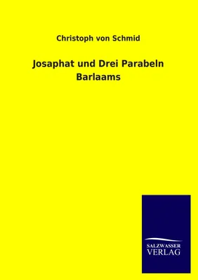 Produktbild von Josaphat und Drei Parabeln Barlaams