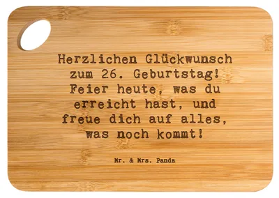 Produktbild von Mr. & Mrs. Panda Schneidebrett Spruch 26. Geburtstag - Transparent - Geschenk, Freundschaft, feiern, Hackbrett, Brett, Alter, Frühstücksbrett, Geburtstagsgeschenk
