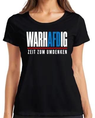 Produktbild von Wahrhaftig AfD Zeit zum Umdenken Politik Statement Sarkasmus Blau Damen T-Shirt, Schwarz, M