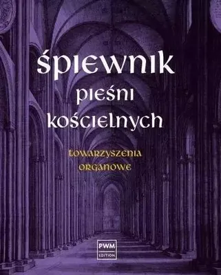 Imagen del producto de Śpiewnik pieśni kościelnych Towarzyszenia organowe