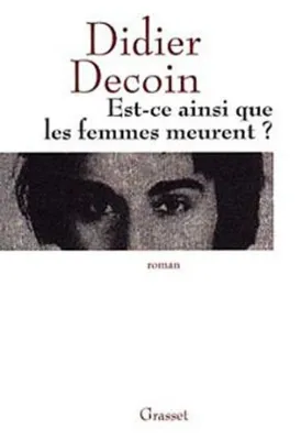 Image de Est-ce ainsi que les femmes meurent ?
