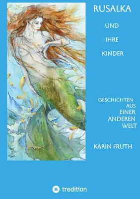 Produktbild von Rusalka und ihre Kinder