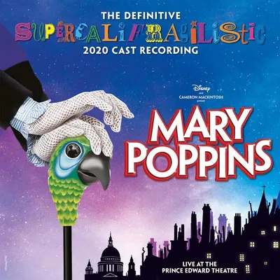 Obrázek produktu pro Various: Mary Poppins (The Definitive Supercalifragilistic 2020 Cast Recording Live)
