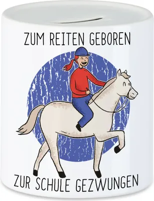 Produktbild von Zum Reiten Geboren Zur Schule Gezwungen Spardose Pferdeliebhaber Pferdeflüsterer Pferde Reiten Hobbie Schule