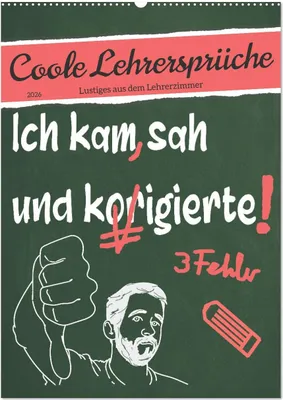 Produktbild von Coole Lehrersprüche (Wandkalender 2026 DIN A2 hoch), CALVENDO Monatskalender