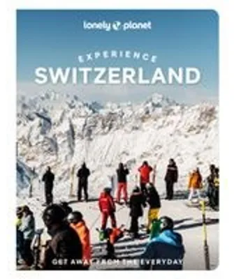 Productafbeelding van Lonely Planet Experience Switzerland