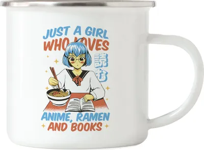 Produktbild von Just a girl who loves Anime, Ramen and Books Emaille Tasse Anime Fans Ramen Lieblingsgericht Bücher Manga
