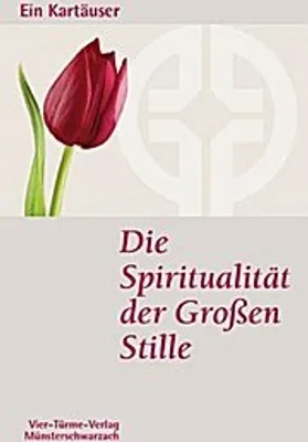 Produktbild von Ein Kartäuser: Spiritualität der Großen Stille