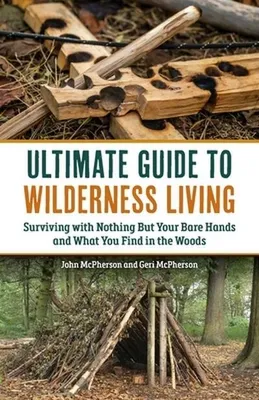 Obrázok produktu pre Ultimate Guide to Wilderness Living, The