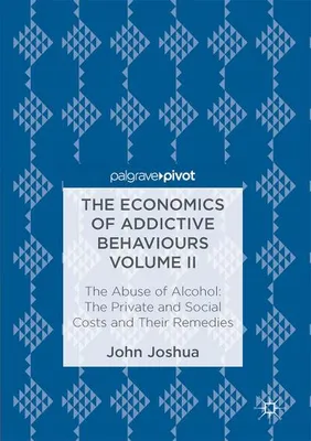Immagine prodotto di The Economics of Addictive Behaviours Volume II