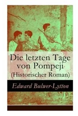 Obrázok produktu pre Die letzten Tage von Pompeji (Historischer Roman)