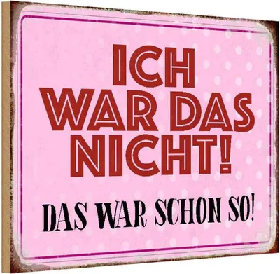Produktbild von vianmo Holzschild 12x18 cm ich war das nicht schon Spruch Zitat