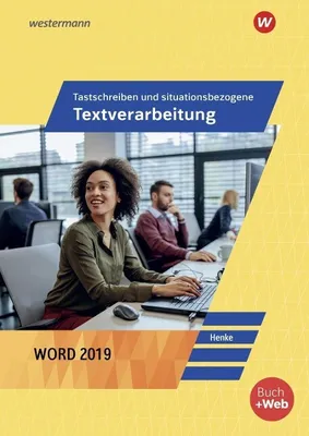 Produktbild von Tastschreiben und situationsbezogene Textverarbeitung mit Word 2019