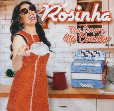 Image de ROSINHA - Fica Sempre No Coador [CD]