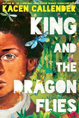Productafbeelding van King and the Dragonflies (Scholastic Gold)