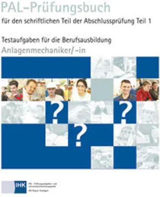 Produktbild von PAL-Prüfungsbuch Anlagenmechaniker/- in Teil 1