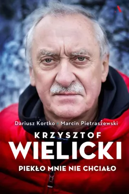 Image de Krzysztof Wielicki. L'enfer ne voulait pas de moi
