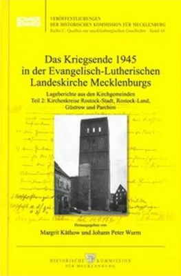 Image de Das Kriegsende 1945 in der Evangelisch-Lutherischen Landeskirche Mecklenburgs
