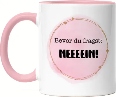 Produktbild von Bevor du fragst Nein Tasse Rosa Lustig Sarkasmus Büro Mitarbeiterin Kollegin Geschenk Spruch