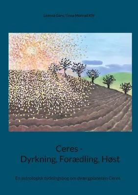 Produktbild von Ceres - Dyrkning, Forædling, Høst