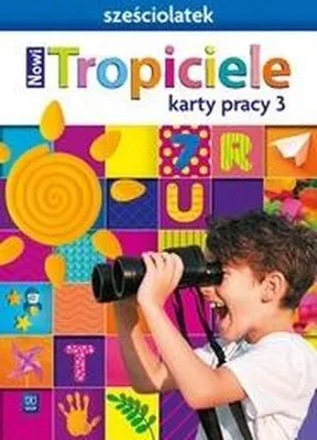 Image de WSiP Nowi Tropiciele. Sześciolatek. Karty pracy. Część 3, Edukacyjny, Polski, 64 stron(y)