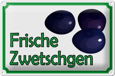 Produktbild von Blechschild Hinweis 30x20cm frische Zwetschgen Hofladen
