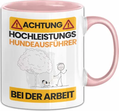 Produktbild von Hundeausführer Tasse Geschenk Lustiger Spruch Geschenkidee für Hundeausführer Achtung Hochleistungs Hundeausführer Bei Der Arbeit (Rosa)