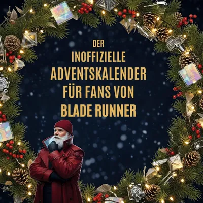 Produktbild von Der inoffizielle Adventskalender für Fans von Blade Runner