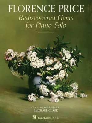 Produktbild von Florence Price - Rediscovered Gems for Piano Solo Intermediate to Early Advanced Piano Sheet Music Collection 20 Unpublished Classical Works Piano Songbook for Students Teachers and Performers