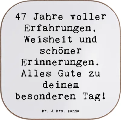 Produktbild von Mr. & Mrs. Panda Untersetzer für Gläser Spruch 47. Geburtstag - Weiß - Geschenk, Besondere Anlässe, Alter, Tassen, Glück, Happy Birthday, Quadratisch, Weisheit, Coaster
