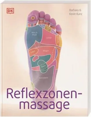 Produktbild von Reflexzonenmassage: Grundlagen der Hand- und Fußmassage. Detaillierte Anleitungen zur Behandlung häufiger Alltagsbeschwerden