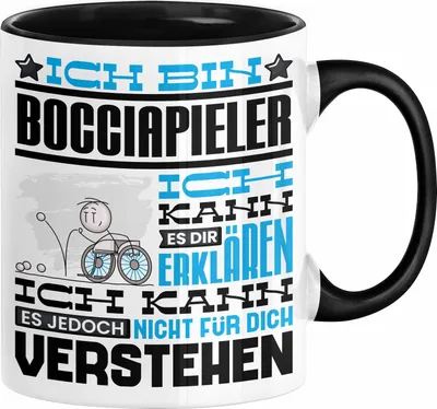 Produktbild von Bocciapieler Geschenk Kaffee-Tasse Geschenkidee für Bocciapieler Ich Bin Bocciapieler Ich Kann Es Dir Erklären Jedoch Nicht Für Dich Verstehen Spruch Lustig (Schwarz)