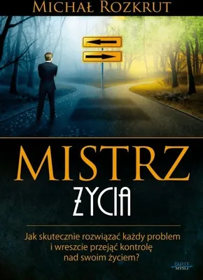Zdjęcie produktu dla Mistrz życia - Michał Rozkrut