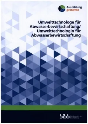 Immagine prodotto di Umwelttechnologe für Abwasserbewirtschaftung/Umwelttechnologin für Abwasserbewirtschaftung
