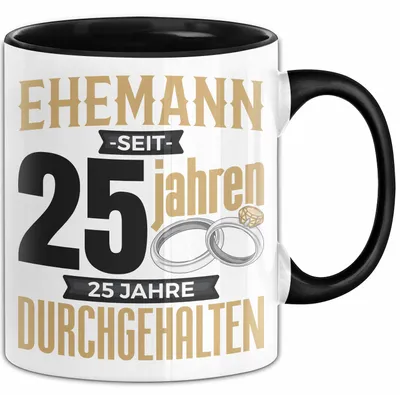 Produktbild von Ehemann Tasse Geschenk 25 Jahre Hochzeitstag Lustiger Spruch Silberhochzeit (Schwarz)