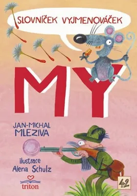 Obrázek produktu pro Slovníček Vyjmenováček MY (Mleziva Jan-Michal)
