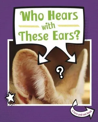 Image de Qui entend avec ces oreilles ?