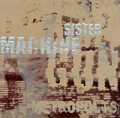 Produktbild von Sister Machine Gun - Metropolis