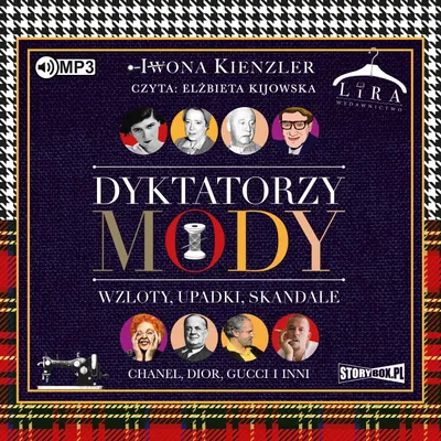 Produktbild von Die Diktatoren der Mode. Höhenflüge, Abstürze, Skandale (MP3-CD)