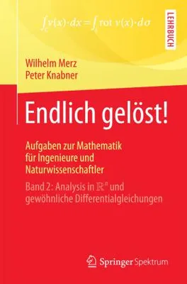 Zdjęcie produktu dla Endlich gelöst! Aufgaben zur Mathematik für Ingenieure und Naturwissenschaftler