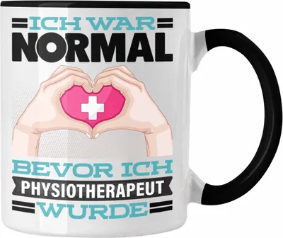 Produktbild von Trendation - Physiotherapeut Tasse Geschenk Spruch für Physiotherapie Ich War Normal Bevor Ich Physiotherapeut Wurde Lustig Geschenkidee (Schwarz)