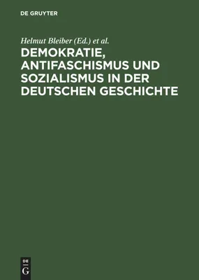 Produktbild von Demokratie, Antifaschismus und Sozialismus in der deutschen Geschichte