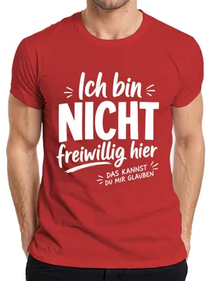 Obrázek produktu pro Trikot s nápisem: "Ne, nejsem tu dobrovolně." (Humorné, sarkastické). Barva: červená. Velikost: S