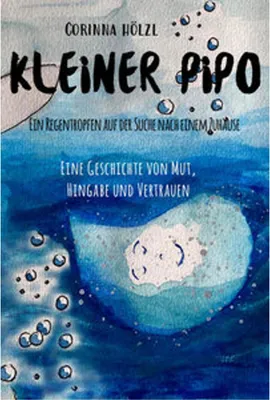 Image de Kleiner Pipo - Ein Regentropfen auf der Suche nach einem Zuhause