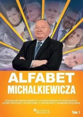 Obrázok produktu pre Alfabet Michalkiewicza, 1. diel – autor: Stanisław Michalkiewicz, spoluautor: Marek Skalski