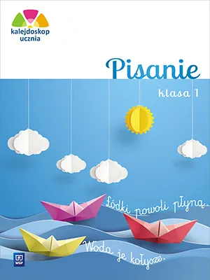 Zdjęcie produktu dla Kalejdoskop Ucznia Pisanie Klasa 1 Szkoła Podstawowa