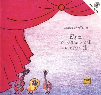 Zdjęcie produktu dla Bajka o instrumentach muzycznych + CD