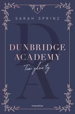 Obrázok produktu pre Dunbridge Academy. Tam gdzie ty