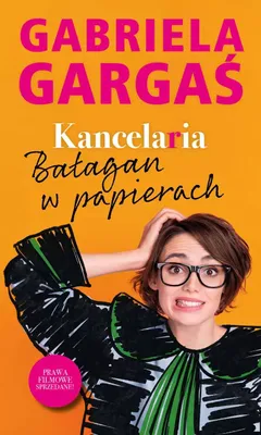 Produktbild von Gabriela Gargaś - Bałagan w papierach Książka