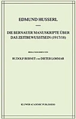Produktbild von Die Bernauer Manuskripte Über das Zeitbewusstsein (1917/18)